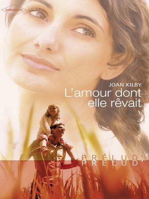 cover image of L'amour dont elle rêvait (Harlequin Prélud')